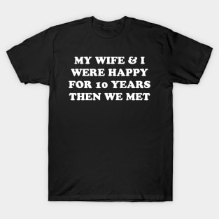 HAPPY FOR 10 YEARS T-Shirt